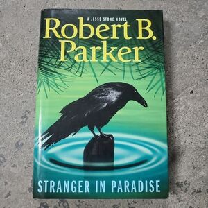 Stranger in Paradise by Robert B. Parker (Hardcover)